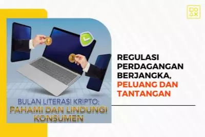 Regulasi Perdagangan Berjangka di Indonesia: Peluang dan Tantangan
